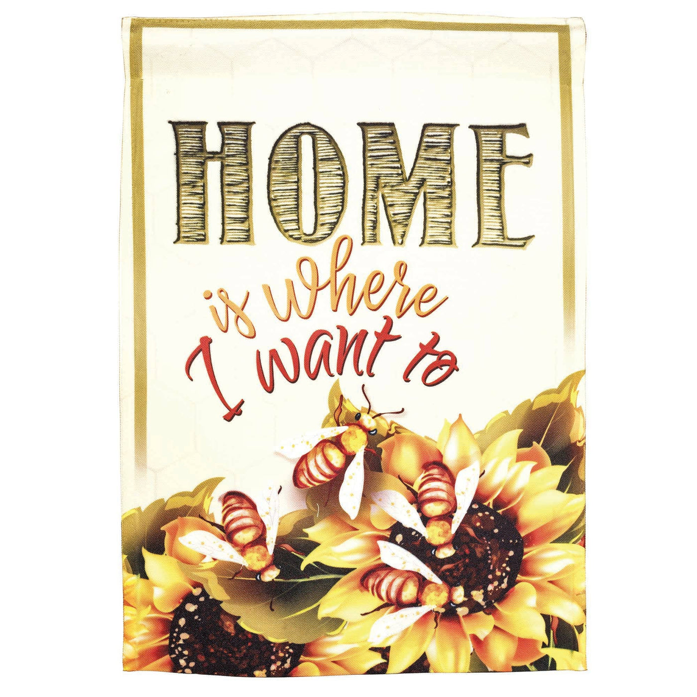 😲 HOME IS WHERE I WANT TO "BEE" LARGE HOUSE PRINT FLAG