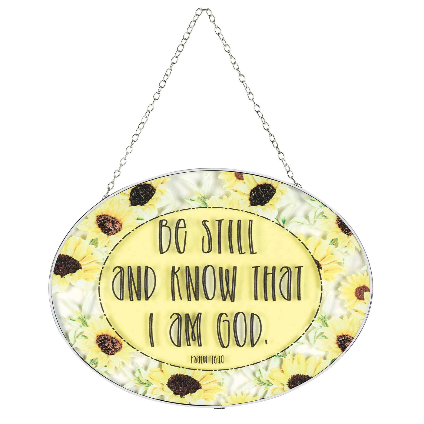 🍗BE STILL AND KNOW SUNCATCHER 9" OVAL
